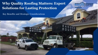 Why Quality Roofing Matters: Expert Solutions for Lasting Protection