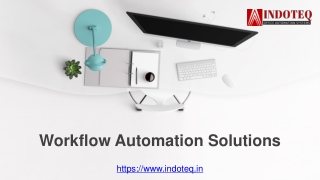 Workflow Automation Solutions - www.indoteq.in