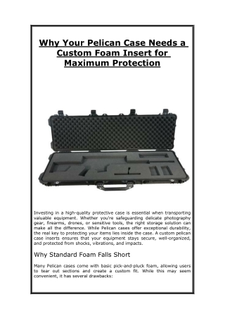 Why Your Pelican Case Needs a Custom Foam Insert for Maximum Protection