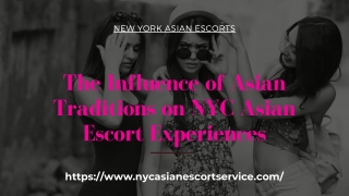 The Influence of Asian Traditions on NYC Asian Model Experiences
