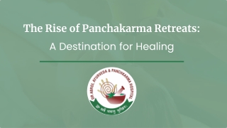 The Rise of Panchakarma Retreats A Destination for Healing