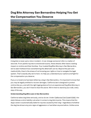 Dog Bite Attorney San Bernardino Helping You Get the Compensation You Deserve