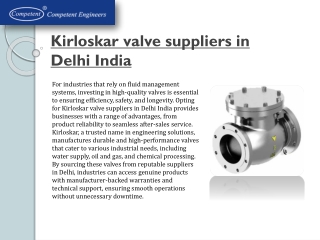 Benefits of Purchasing Kirloskar Valves from Suppliers in Delhi India
