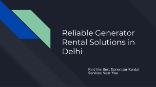 Reliable Generator Rental Solutions in Delhi