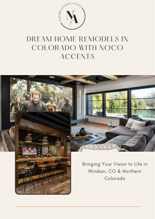 Dream Home Remodels in Colorado  NOCO Accents – Windsor, CO