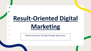 result oriented digital marketing