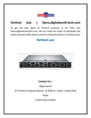 Fortinet Uae  Store.digitalworld-tech.com