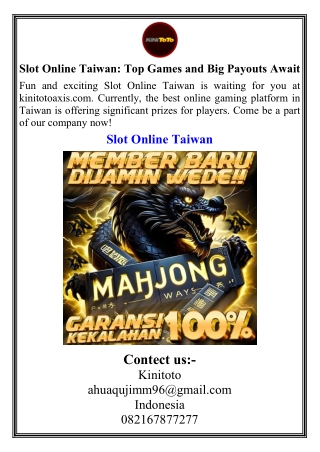 Slot Online Taiwan: Top Games and Big Payouts Await