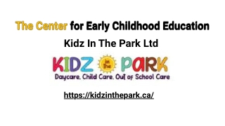 the center for early childhood education kidz