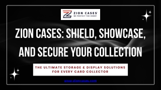Ultimate Card Protection & Storage for Collectors - Zion Cases