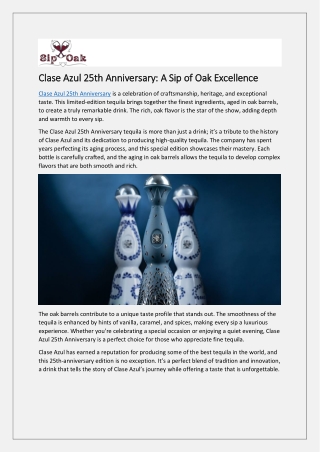 Clase Azul 25th Anniversary: A Sip of Oak Excellence