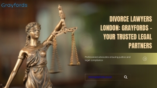 Divorce Lawyers London Grayfords – Your Trusted Legal Partners