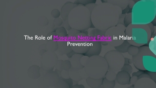 the role of mosquito netting fabric in malaria prevention
