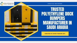 Discover the Best PE Dock Bumper Manufacturer in saudi Arabia