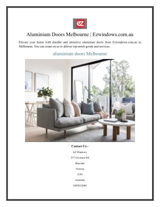 Aluminium Doors Melbourne Ezwindows.com.au