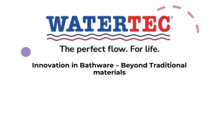 innovation in bathware beyond traditional materials
