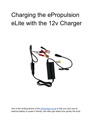 Charging the ePropulsion eLite with the 12v Charger
