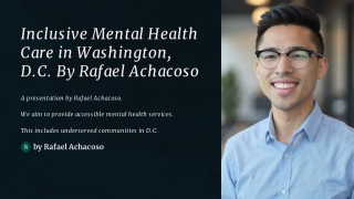 Inclusive Mental Health Care in Washington, D.C.by Rafael Achacoso