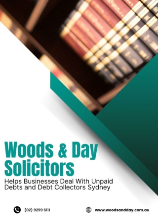 Woods & Day Solicitors Helps Businesses Deal With Unpaid Debts and Debt Collectors in Sydney