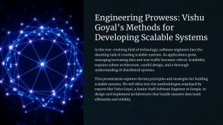 engineering prowess vishu goyal s methods