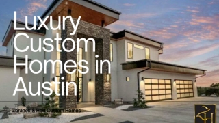Luxury Custom Homes in Austin
