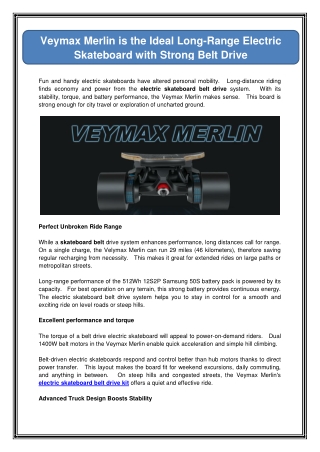 Veymax Merlin is the Ideal Long-Range Electric Skateboard with Strong Belt Drive