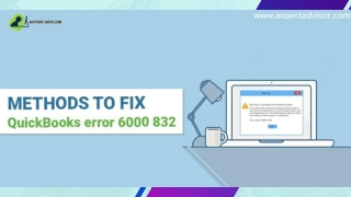How to Resolve QuickBooks Error 6000, 832