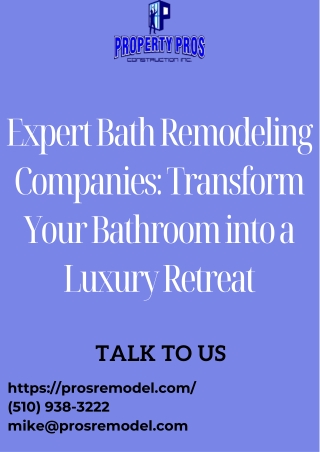 Expert Bath Remodeling Companies Transform Your Bathroom into a Luxury Retreat