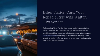 Esher Station Cars: Affordable & Reliable Transfers to and from Esher Station