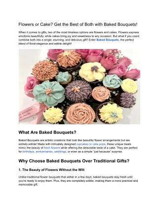 Flowers or Cake_  Get the Best of Both with Baked Bouquets!