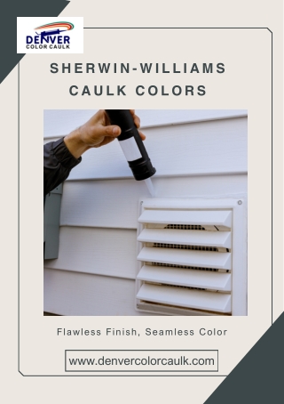 Sherwin-Williams Caulk Colors – Perfect Match, Lasting Seal!