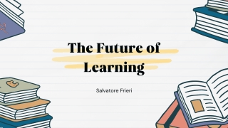 Salvatore Frieri’s Influence on Future Learning Trends