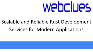 Scalable and Reliable Rust Development Services for Modern Applications