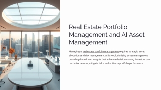 Real Estate Portfolio Management and AI Asset Management