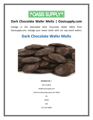 Dark Chocolate Wafer Melts  Oasisupply.com