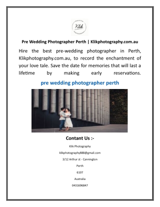 Pre Wedding Photographer Perth  Klikphotography.com.au