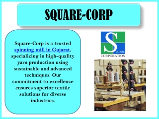 Leading Spinning Mill in Gujarat for Quality Yarn Production