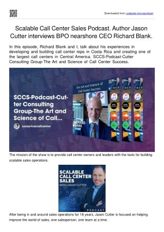 Scalable Call Center Sales Podcast. Author Jason Cutter interviews BPO nearshore CEO Richard Blank.