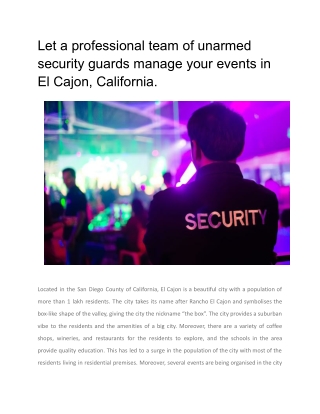 Let a professional team of unarmed security guards manage your events in El Cajon, California