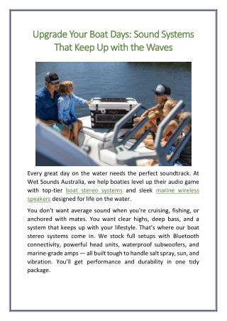 Upgrade Your Boat Days Sound Systems That Keep Up with the Waves