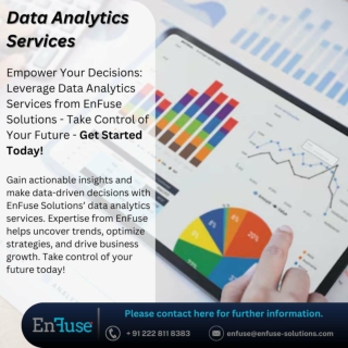 Empower Your Decisions Leverage Data Analytics Services from EnFuse Solutions - Take Control of Your Future!