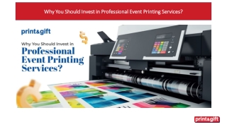 Why You Should Invest in Professional Event Printing Services?