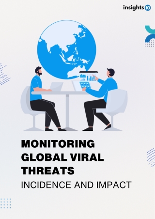 Monitoring Global Viral Threats, Incidence, and Impact