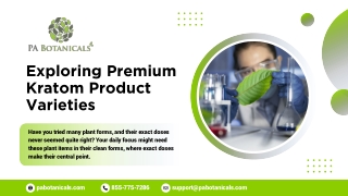 Exploring Premium Kratom Product Varieties