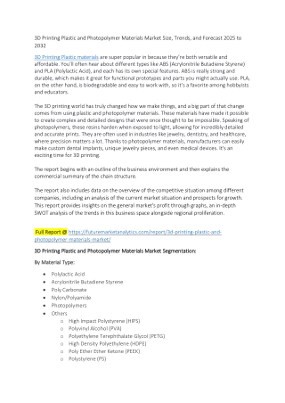 Latest Developments in 3D Printing Plastic & Photopolymer Materials
