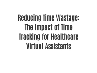 reducing time wastage the impact of time tracking
