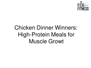 Chicken Dinner Winners High-Protein Meals for Muscle Growt