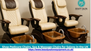 Shop Pedicure Chairs, Spa & Massage Chairs for Salons in the UK.pptx