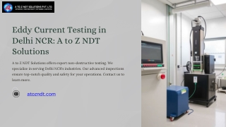 Reliable Eddy Current Testing in Delhi NCR  A to Z NDT Solutions