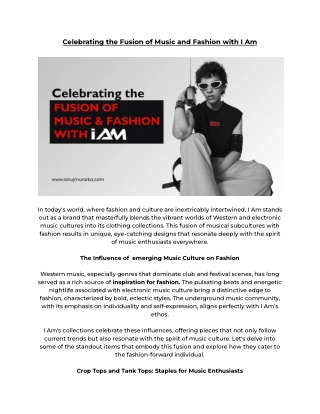 Celebrating the Fusion of Music and Fashion with I Am